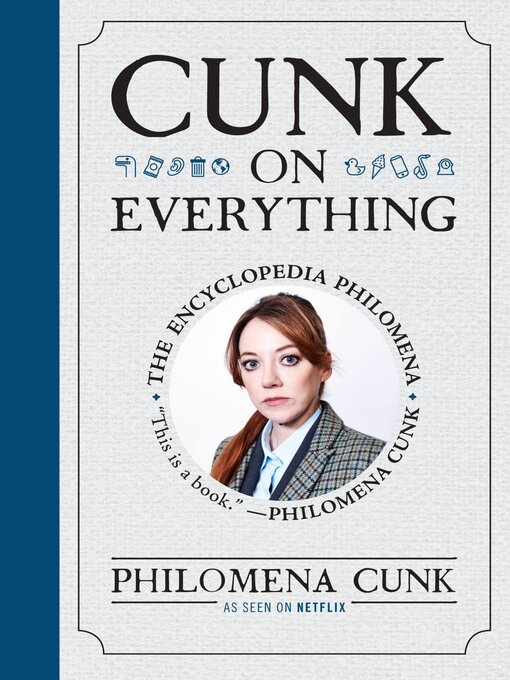 Title details for Cunk on Everything by Philomena Cunk - Available